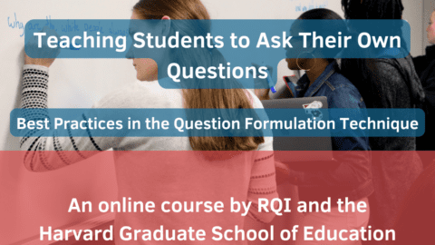 Teaching Students to Ask Their Own Questions: Best Practices in the Question Formulation Technique