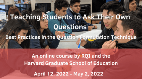 Teaching Students to Ask Their Own Questions: Best Practices in the Question Formulation Technique