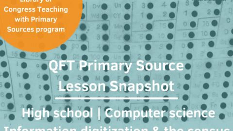 Lesson Snapshot: QFT & Primary Sources in a High School Computer Science Class