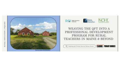 Weaving the QFT into a professional development program for rural teachers in Maine and beyond